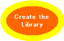 フローチャート : 結合子: Create the Library